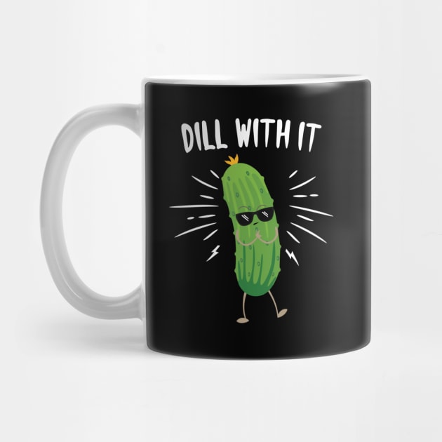 Dill With It by Eugenex